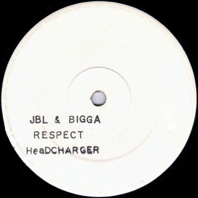 JBL & BIGGA - Respect / Headcharger