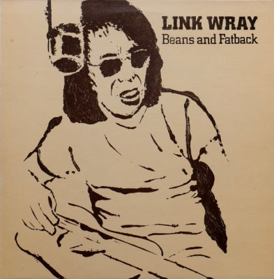 LINK WRAY - Beans And Fatback