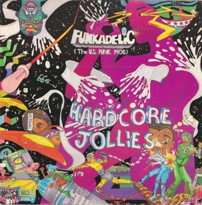 FUNKADELIC - Hardcore Jollies