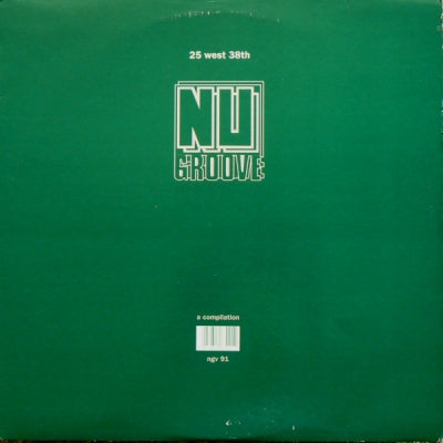 VARIOUS - Nu Groove - 25 West 38th - A Compilation