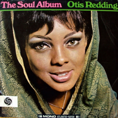 OTIS REDDING - The Soul Album