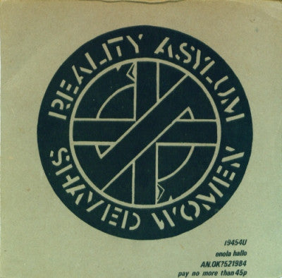 CRASS - Reality Asylum / Shaved Women