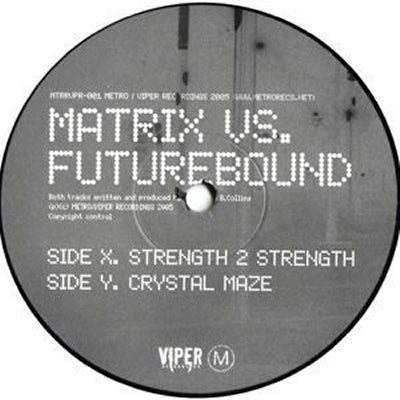 MATRIX VS. FUTUREBOUND - Strength 2 Strength / Crystal Maze