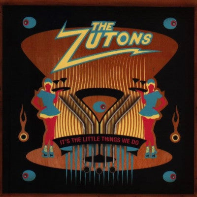 THE ZUTONS - It's The Little Things We Do