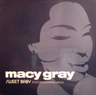 MACY GRAY feat. ERYKAH BADU - Sweet Baby