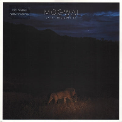 MOGWAI - Earth Division EP