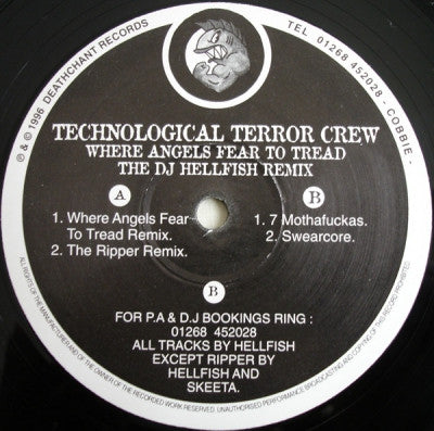 TECHNOLOGICAL TERROR CREW - Where Angels Fear To Tread - The DJ Hellfish Remixes