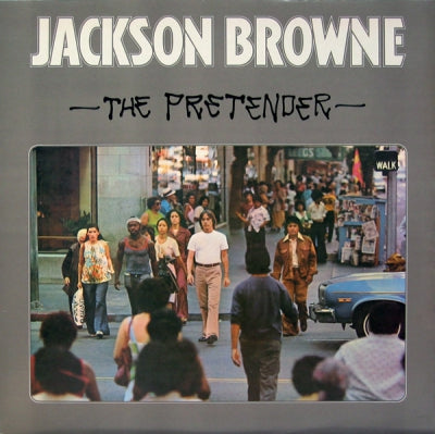 JACKSON BROWNE - The Pretender