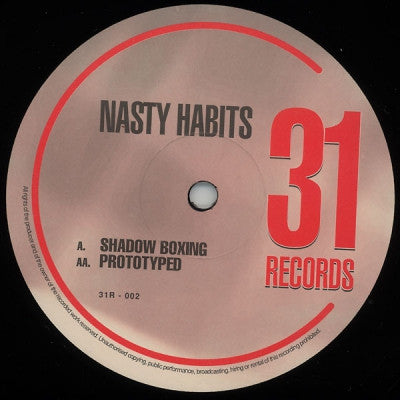 NASTY HABITS - Shadow Boxing / Prototyped