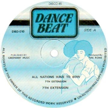 7TH EXTENSION / RANKING DEVON - All Nation Have To Bow / Hard Times
