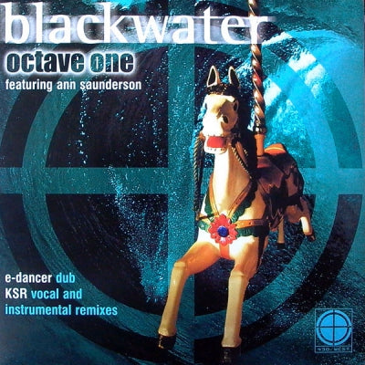 OCTAVE ONE FEAT ANN SAUNDERSON - Blackwater
