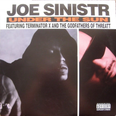 JOE SINISTR FEATURING TERMINATOR X & GODFATHERS OF THE THREATT - Under The Sun / Krunchtime