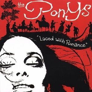 THE PONYS - Laced With Romance