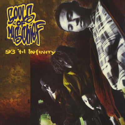 SOULS OF MISCHIEF - 93 'Til Infinity