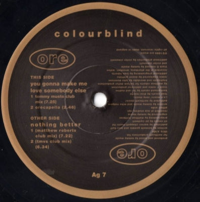 COLOURBLIND - You Gonna Make Me Love Somebody Else / Nothing Better