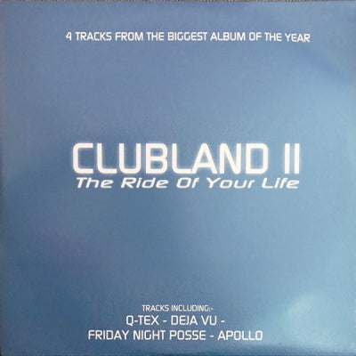 VARIOUS ARTISTS - Clubland II The Ride Of Your Life