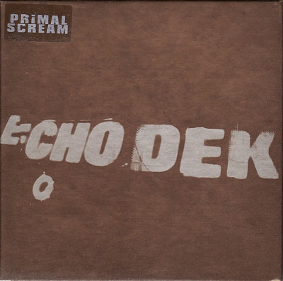 PRIMAL SCREAM - Echo Dek