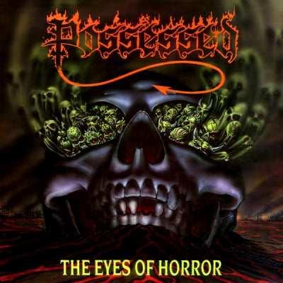 POSSESSED - The Eyes Of Horror