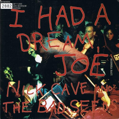 NICK CAVE AND THE BAD SEEDS - I Had A Dream Joe