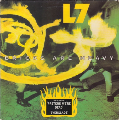 L7 - Bricks Are Heavy