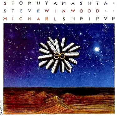 STOMU YAMASHTA / STEVE WINWOOD / MICHAEL SHRIEVE - Go