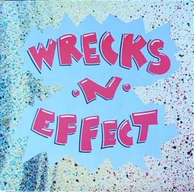 WRECKS-N-EFFECTS - Wrecks-N-Effect