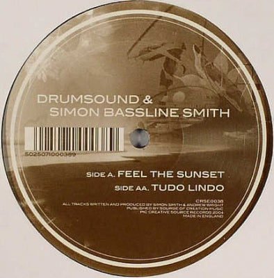 DRUMSOUND & SIMON BASSLINE SMITH - Feel The Sunset / Tudo Lindo