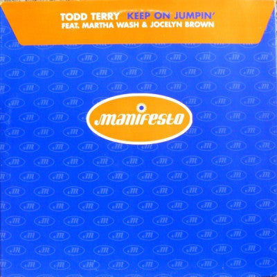 TODD TERRY FEAT MARTHA WASH & JOCELYN BROWN - Keep On Jumpin