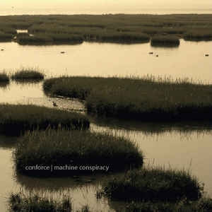 CONFORCE - Machine Conspiracy