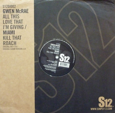 GWEN MCRAE / MIAMI - All This Love That I'm Giving / Kill That Roach