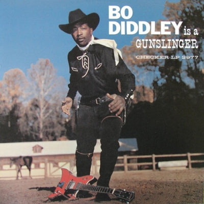 BO DIDDLEY - Bo Diddley Is A Gunslinger
