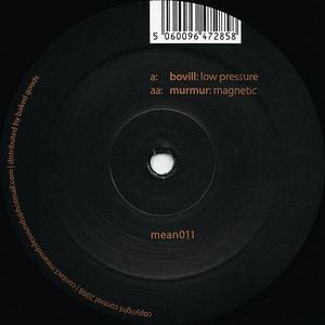 BOVILL / MURMUR - Low Pressure / Magnetic
