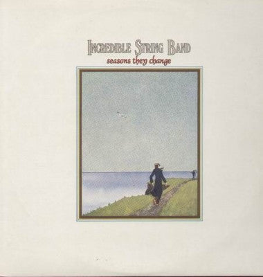 THE INCREDIBLE STRING BAND - Seasons They Change