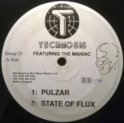 TECHNOSIS FEATURING THE MANIAC - Pulzar / State Of Flux EP