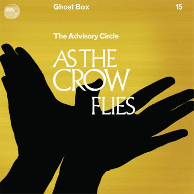 THE ADVISORY CIRCLE - As The Crow Flies