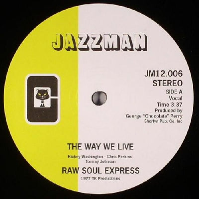 RAW SOUL EXPRESS / GWEN MCCRAE - The Way We Live / All This Love That I'm Givin'