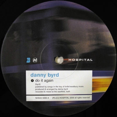 DANNY BYRD - Do It Again / Dub It Again