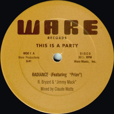 RADIANCE FEATURING DJ R.C. - This Is A Party / The Micstro