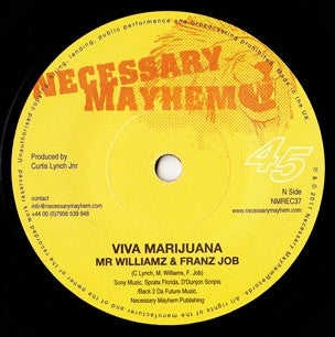 MR. WILLIAMZ & FRANZ JOB / CHUCKI STA - Viva Marijuana / Locked Down
