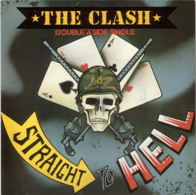 THE CLASH - Should I Stay Or Should I Go / Straight To Hell