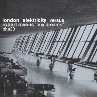 LONDON ELEKTRICITY VERSUS ROBERT OWENS - My Dreams