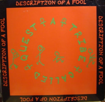 A TRIBE CALLED QUEST - Description Of A Fool