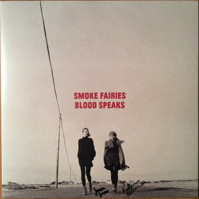 SMOKE FAIRIES - Blood Speaks