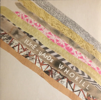 TUNE-YARDS - Whokill