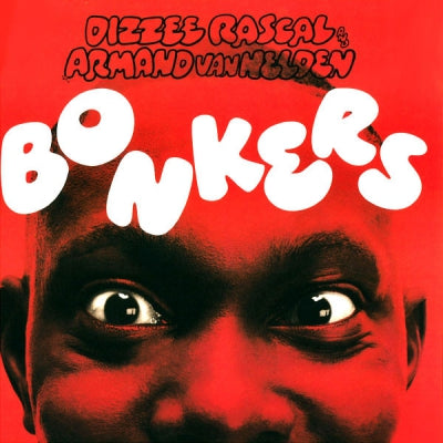 DIZZEE RASCAL & ARMAND VAN HELDEN - Bonkers