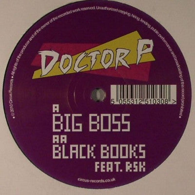 DOCTOR P - Big Boss / Black Books
