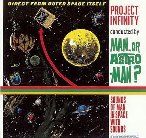 MAN OR ASTROMAN? - Project Infinity