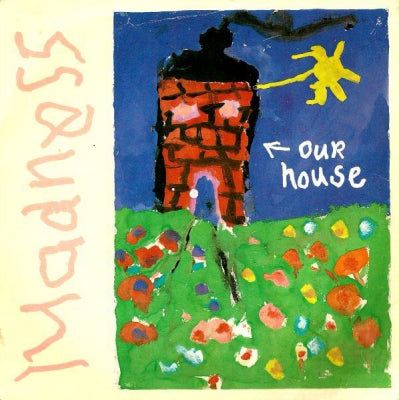 MADNESS - Our House / Walking With Mr. Wheeze