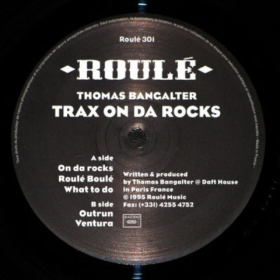 THOMAS BANGALTER - Trax On Da Rocks feat; On Da Rocks / Roule Boule / What To Do / Outrun / Ventura