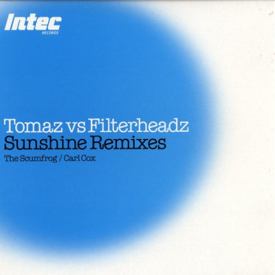 TOMAZ VS FILTERHEADZ - Sunshine Remixes